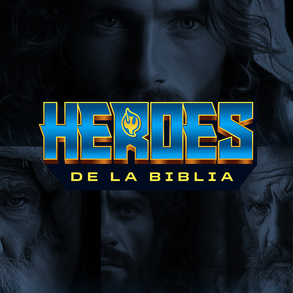 HÉROES DE LA BIBLIA